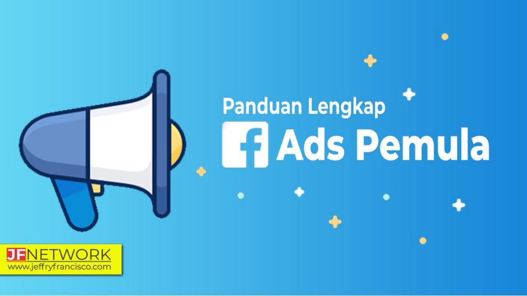 Panduan Facebook Ads Pemula