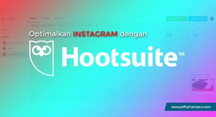 Cara Menggunakan Hootsuite